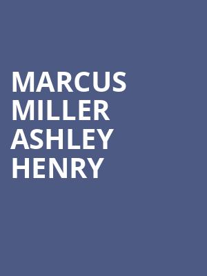 Marcus Miller + Ashley Henry at Royal Festival Hall